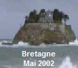 Bretagne
Mai 2002