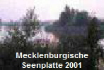 Mecklenburgische
Seenplatte 2001